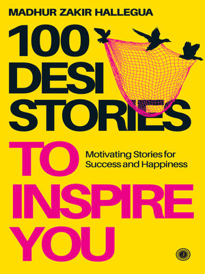 cover image of 100 Desi Stories to Inspire You